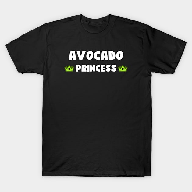 Avocado Princess  Love for Avocado T-Shirt by johnnie2749